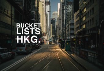 Bucket Lists HONG KONG!